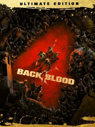 Back 4 Blood | Ultimate (PC) - Steam Key - EUROPE
